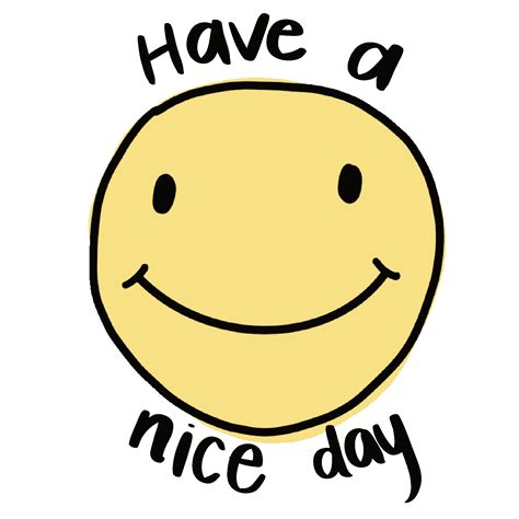 have a nice day gif